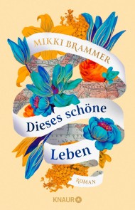 Dieses schöne Leben
