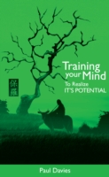 Training Your Mind To Realize Its Potential