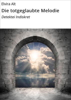 Die totgeglaubte Melodie