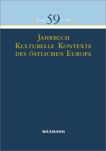 Jahrbuch Kulturelle Kontexte des östlichen Europa