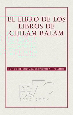 El libro de los libros del Chilam-Balam