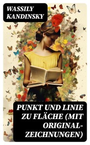 Punkt und Linie zu Fläche (Mit Original-Zeichnungen)