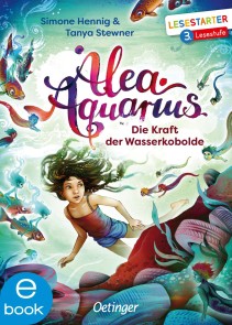 Alea Aquarius. Die Kraft der Wasserkobolde