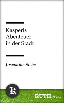 Kasperls Abenteuer in der Stadt