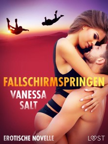 Fallschirmspringen - Erotische Novelle