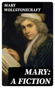 Mary: A Fiction