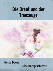 Die Braut und der Trauzeuge