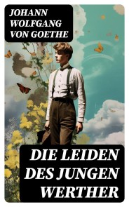 Die Leiden des jungen Werther