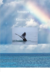 Sommer in Kamtschatka