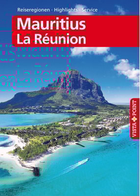 Mauritius und La Réunion - VISTA POINT Reiseführer Reisen A bis Z
