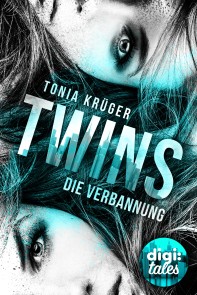 Twins (1). Die Verbannung