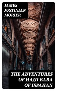 The Adventures of Hajji Baba of Ispahan
