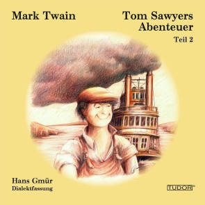 Tom Sawyers Abenteuer - Teil 2