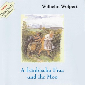A fränkischa Fraa und ihrn Moo