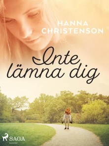 Inte lämna dig