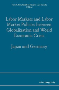 Labor Markets and Labor Market Policies between Globalization and World Economic Crisis