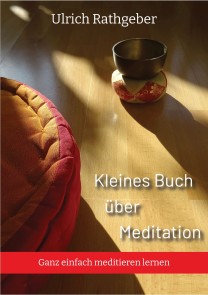 Kleines Buch über Meditation