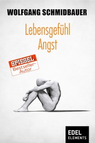 Lebensgefühl Angst
