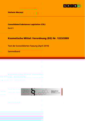 Kosmetische Mittel: Verordnung (EG) Nr. 1223/2009