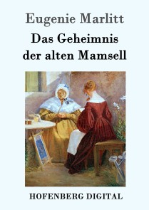 Das Geheimnis der alten Mamsell