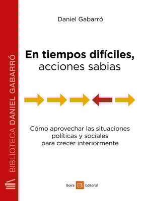 En tiempos difíciles, acciones sabias