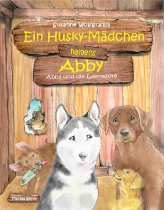 Ein Husky-Mädchen namens Abby