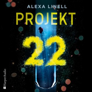 Projekt 22 (ungekürzt)