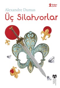 Klasikleri Okuyorum - Üç Silahşorlar