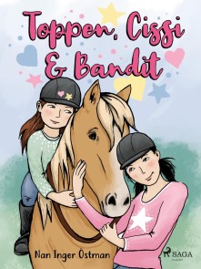 Toppen, Cissi och Bandit
