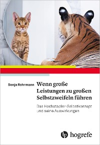 Wenn große Leistungen zu großen Selbstzweifeln führen