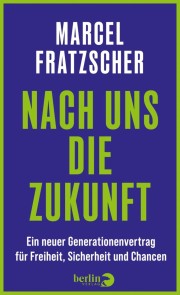 Nach uns die Zukunft