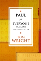 Paul for Everyone: Romans Part 1