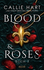 Blood & Roses - Buch 3