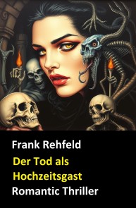 Der Tod als Hochzeitsgast