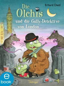 Die Olchis und die Gully-Detektive von London