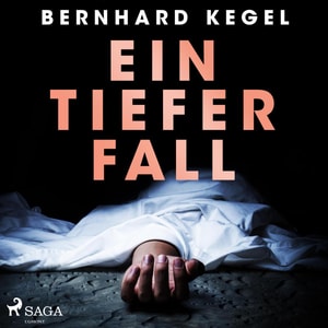 Ein tiefer Fall (Ungekürzt)