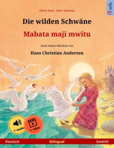 Die wilden Schwäne - Mabata maji mwitu (Deutsch - Swahili)