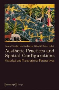 Aesthetic Practices and Spatial Configurations