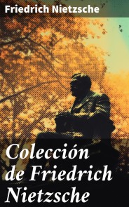 Colección de Friedrich Nietzsche