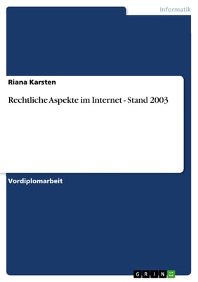 Rechtliche Aspekte im Internet - Stand 2003