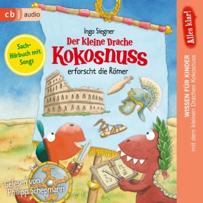 Alles klar! Der kleine Drache Kokosnuss erforscht die Römer