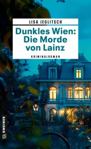 Dunkles Wien - Die Morde von Lainz