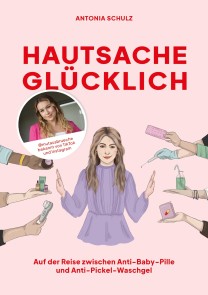 Hautsache glücklich