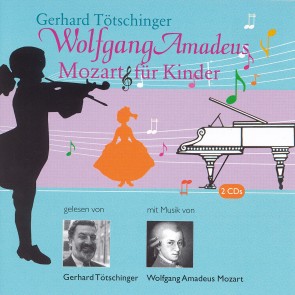 Wolfgang Amadeus Mozart für Kinder
