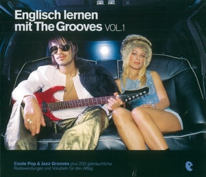 Englisch lernen mit The Grooves - Vol. 1
