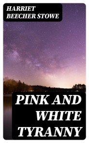 Pink and White Tyranny