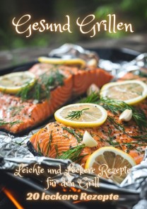 Gesund Grillen