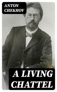 A Living Chattel