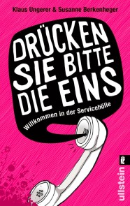 »Drücken Sie bitte die Eins«