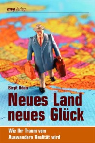 Neues Land, neues Glück